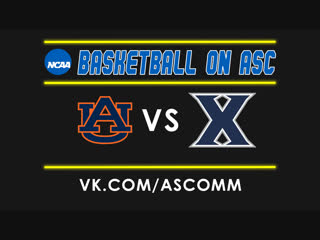 Ncaam | auburn vs xavier