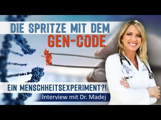 Die spritze mit dem gen code interview mit dr carrie madej