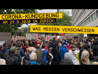 Corona kundgebung am in zürich was medien verschweigen [meinung ungeschminkt]