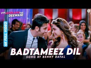 Badtameez dil i ranbir kapoor i deepika padukone