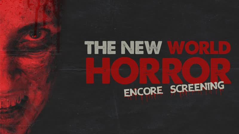 Новый мировой ужас (2018) the new world horror