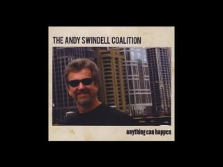 The andy swindell coalition2015 anything can happen