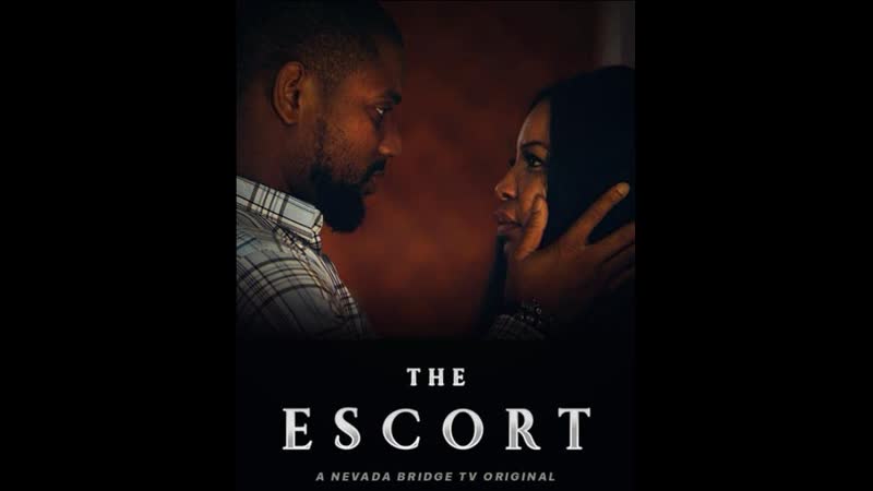 Эскорт (2021) the escort
