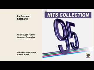 Hits collection 95 (versiones completas) full hd