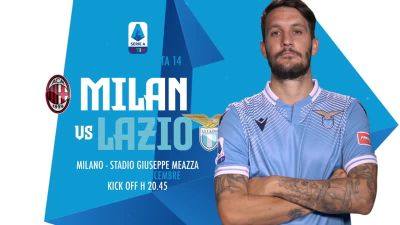 Milan lazio il promo della gara