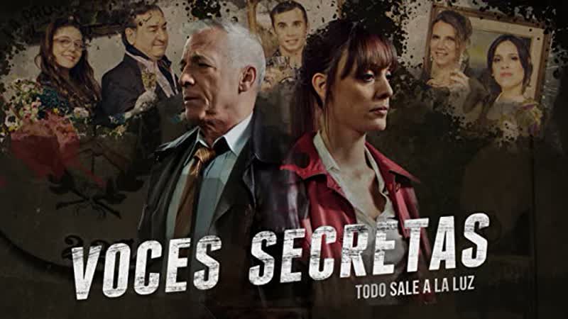 Голоса тайны (2021) quemar las naves (voces secretas) (secret voices)