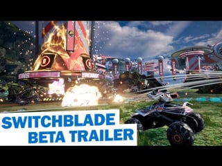 Switchblade beta trailer