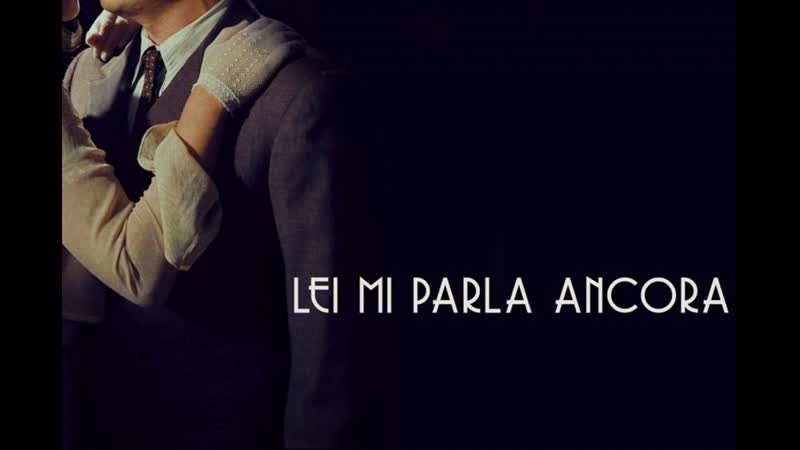 Она говорит со мной (2021) lei mi parla ancora