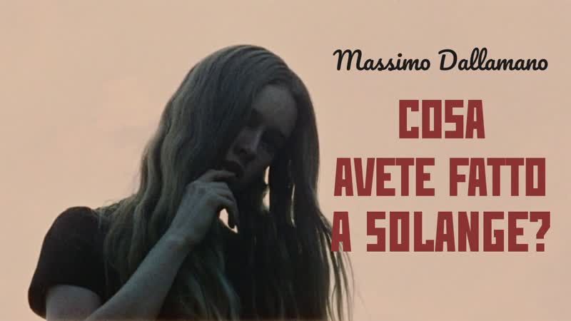 Cosa avete fatto a solange? / что они сделали с соланж? (1972) massimo dallamano / массимо далламано италия giallo
