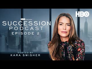 “rehearsal” with lucy prebble and laura wasser | succession podcast s4 e2 | hbo