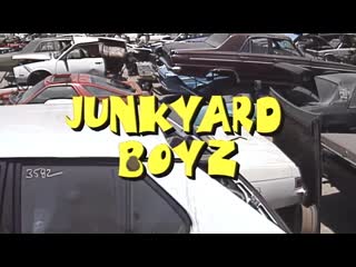 Junkyard boyz opening feat рикардо милос