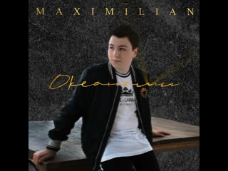 Maximilian океанами