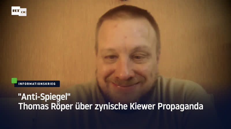 "anti spiegel" thomas röper über zynische kiewer propaganda