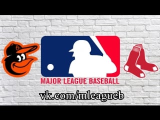 Baltimore orioles vs boston red sox | 20 05 2018 | al | mlb 2018 (4/4)