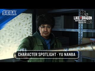 Like a dragon infinite wealth | character spotlight yu nanba