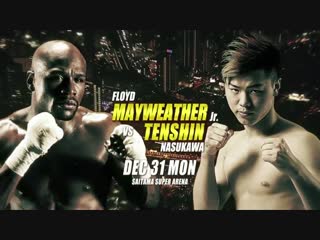 Floyd mayweather vs tenshin nasukawa rizin 14 promo