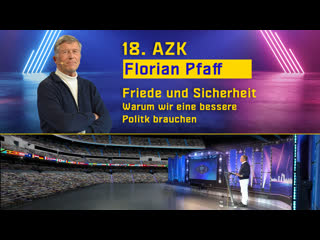 18 azk florian pfaff friede und sicherheit warum wir eine bessere politik brauchen