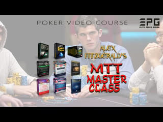 Alex fitzgerald's mtt masterclass poker video course cheap elitepokerguide