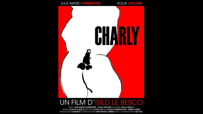 Чарли charly (2007) франция