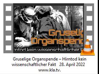 Gruselige organspende – hirntod kein wissenschaftlicher fakt 28 april 2022