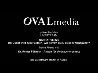 Narrative #25 mit dr reiner füllmich der jurist wird zum politiker wie kommt es zum wendepunkt mp4