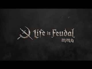 Life is feudal mmo лучшая ммо в эпохе средневековья