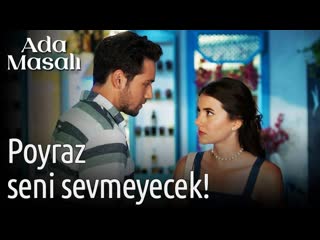 Ada masalı 3 bölüm poyraz seni sevmeyecek