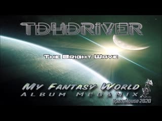 Tdhdriver my fantasy world album megamix spacemouse 202