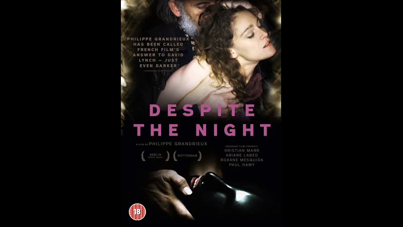 Несмотря на ночь malgré la nuit (2015) франция, канада