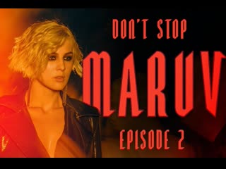 Maruv don't stop (hellcat story episode 2) | 2019 год | клип [official video] hd (марув) (эпизод второй, два) (dont)