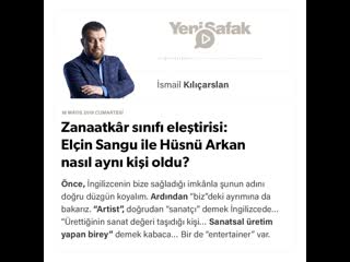 İsmail kılıçarslan zanaatkâr sınıfı eleştirisi elçin sangu ile hüsnü arkan