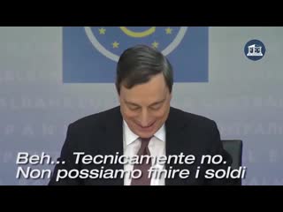 Draghi se la ride creiamo soldi dal nulla e ve la cediamo in prestito con tanto di interessi