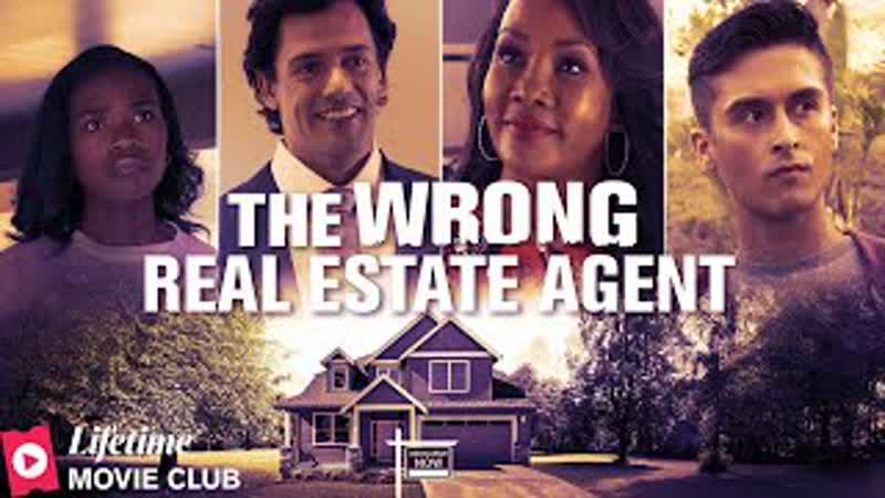 Не тот риелтор (2021) the wrong real estate agent