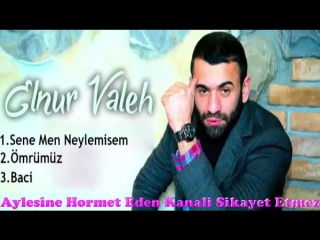 Elnur valeh sene men neylemisem 2016