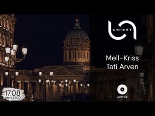 Mell kriss | tati arven @ u night