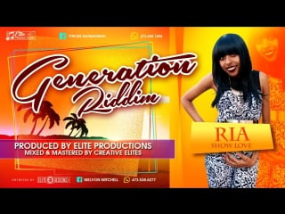 Ria show love (generation riddim) 2017 reggae (grenada)