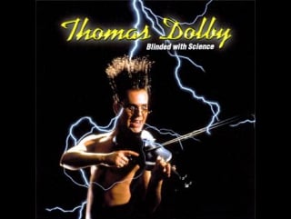 Thomas dolby she blinded me with sience(1982)