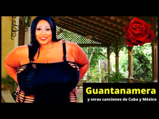 Guantanamera y otros ritmos latinos calientes (hot fiery latin music from cuba and mexico) # 4