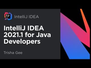 Whats new for java developers in intellij idea 2021 1