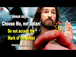 0951 choose me, not satan! do not accept the mark of the beast ❤️ love letter from jesus christ