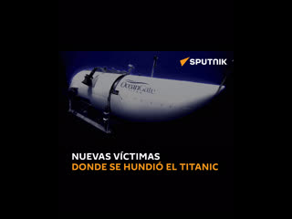 Desaparece submarino buscando al titanic