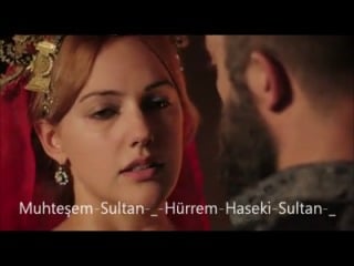 Hurrem ve kanuni sultan suleiman