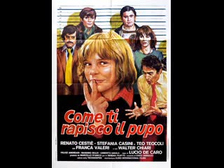 Come ti rapisco il pupo (1976)