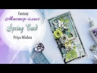 "spring card" tutorial by dt priya mishra