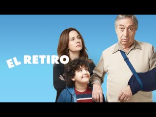 Человек на пенсии (2019) el retiro (the retirement)