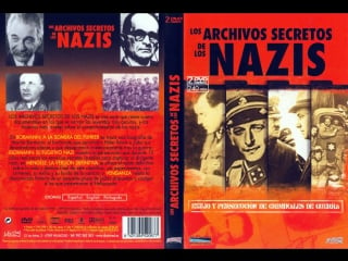 Los archivos secretos de los nazis exilio y persecucion de criminales de guerra