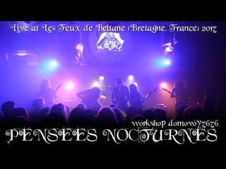 Pensées nocturnes live at les feux de beltane (bretagne, france) 2017