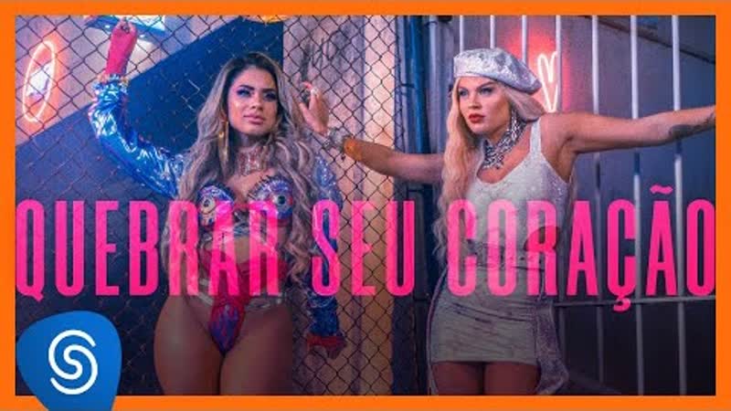 Lexa e luisa sonza quebrar seu coração (official video 2020)