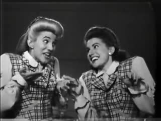 The andrews sisters "straighten up and fly right"