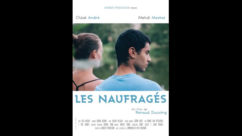 Les naufragés 2015. Les naufragés /naufrages (2015) Франция.. Les naufrages 2015 фильм. Хлоя Андре. Les naufragés / потерпевшие кораблекрушение / Castaways - 2015.